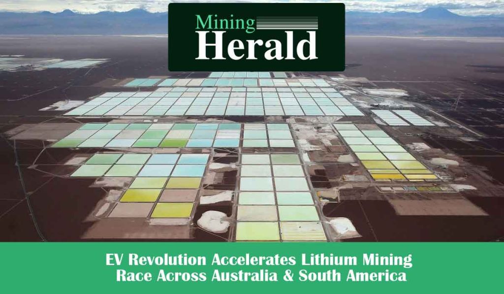 EV Revolution Accelerates Lithium Mining Race Across Australia & South America
