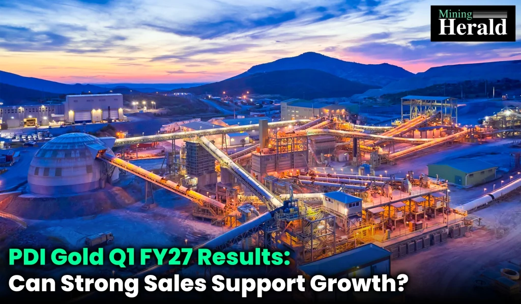 PDI Gold Q1 FY27 Results: Can Strong Sales Support Growth?